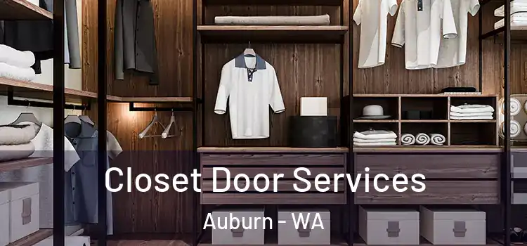 Closet Door Services Auburn - WA