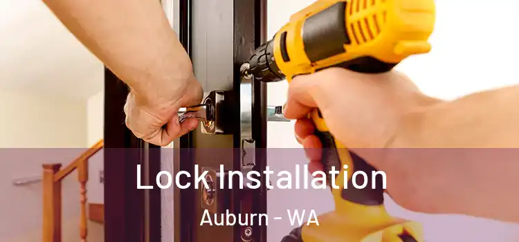 Lock Installation Auburn - WA